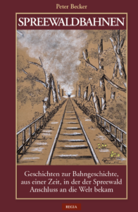 Cover Spreewaldbahnen von Peter Becker